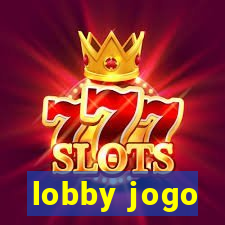 lobby jogo